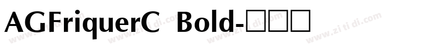 AGFriquerC Bold字体转换
